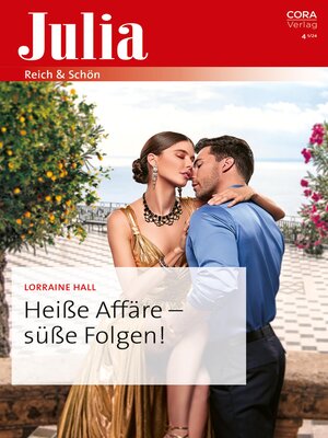 cover image of Heiße Affäre – süße Folgen!